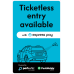 R05 - Ticketless Entry Available