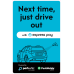 R07 - Next Time Just Drive Out
