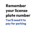Remember License Plate - White